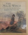 The Magic Wings A Tale from China