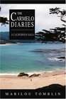 The Carmelo Diaries A California Saga