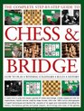 The Complete StepByStep Guide to Chess  Bridge How to play winning strategies rules and history