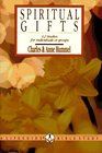 Spiritual Gifts 12 Studies for Individuals or Groups
