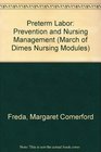 Preterm Labor Prevention and Nursing Management