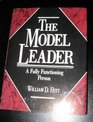 The Model Leader A Fully Functioning Person