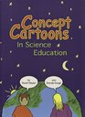 Concept Cartoons in Science Education