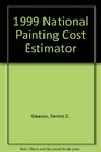 1999 National Painting Cost Estimator
