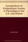 Compendium of Postgraduate Studies in Psychology in the UK and Ireland