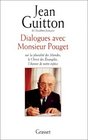 Dialogues avec Monsieur Pouget sur la pluralit des Mondes le Christ des Evangiles l'Avenir de notre espce