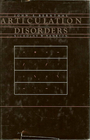 Articulation Disorders