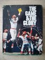The Game  the glory