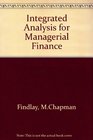 Integrated Analysis for Managerial Finance