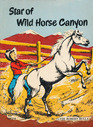 Star of Wild Horse Canyon