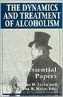 The Dynamics and Treatment of Alcoholism Essential Papers