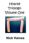 Hoarse Trilogy Volume One