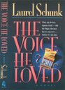The Voice He Loved