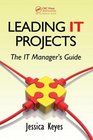 Leading IT Projects The IT Manager's Guide