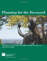 Planning for the Deceased Planning Advisory Service Reports