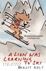 A Lion Was Learning to Ski and Other Limericks