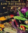 The Ultimate Lowfat Indian Cookbook