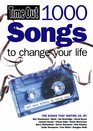 Time Out 1000 Songs to Change Your Life