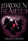 The Brokenhearted (Brokenhearted, Bk 1)