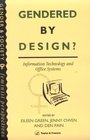Gendered by Design Information Technology and Office Systems