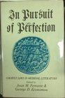In Pursuit of Perfection Courtly Love in Medieval Literature