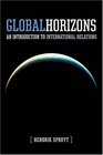 Global Horizons An Introduction to International Relations