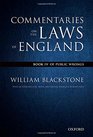 The Oxford Edition of Blackstone Commentaries on the Laws of England Book IV Of Public Wrongs