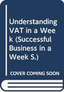 Understanding VAT in a Week