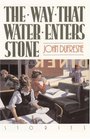 The Way That Water Enters Stone Stories