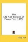 The Life And Beauties Of Fanny Fern
