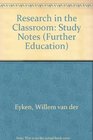 Research in the Classroom Study Notes