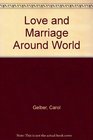 Love And Marriage Around World