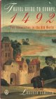 Travel Guide to Europe 1492 Ten Itineraries in the Old World