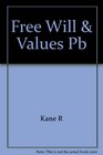 Free Will and Values