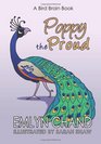 Poppy the Proud (A Bird Brain Book)