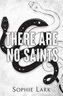 There Are No Saints Illustrated Edition