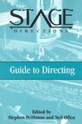 Stage Directions Guide to Directing