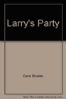 Larry's Party