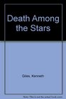 Death Among the Stars