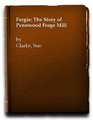 Forgie  The Story of Pennwood Forge Mill