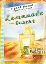 Lemonade in the Desert