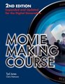 Moviemaking Course Expanded and Updated for the Digital Generation