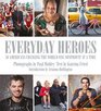 Everyday Heroes 50 Americans Changing the World One Nonprofit at a Time
