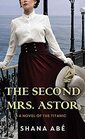 The Second Mrs. Astor (Large Print)
