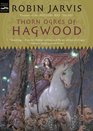 Thorn Ogres of Hagwood : The Hagwood Trilogy, Book One