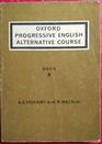 Oxford Progressive English for Adult Learners Alternative Course BkA
