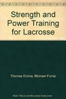 Strength and Power Training for Lacrosse
