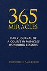 365 Miracles Daily Journal of A Course In Miracles Workbook Lessons