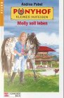 Ponyhof Kleines Hufeisen Bd11 Molly soll leben