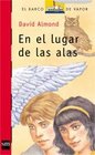 En El Lugar De Las Alas/in the Place of the Wings